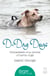 D-day Dogs - Remarkable true stories of heroic dogs
