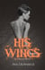 His Wings - The Ethereal, #2