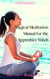 Magical Meditation Manual for the Apprentice Witch - True Magick, #5