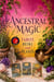 Ancestral Magic Tarot, Reiki,  and  Plants