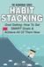 Habit Stacking: Goal Setting: How To Set SMART Goals & Achieve All Of Them Now - The Blokehead Success Series