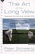 The Art of the Long View - Planning for the Future in an Uncertain World
