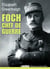 Foch, chef de guerre