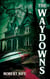 The Waydowns - The Cool Thing Series, #3