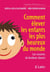 Comment élever les enfants les plus heureux du monde