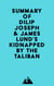 Summary of Dilip Joseph, M.D. & James Lund's Kidnapped by the Taliban