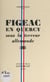 Figeac en Quercy sous la terreur allemande - Avril-mai-juin-juillet 1944