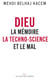 Dieu - La mémoire, la technoscience et le mal