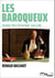 Les baroqueux - Un demi-siècle de musique (1947-2001)