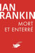 Mort et enterré