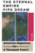 The Eternal Empire Pipe Dream: American Hegemony For A Thousand Years?