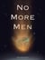 No More Men Extinction Part 1 - No More Men, #1