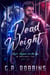 Dead Weight - Magic, Mayhem, and the Law in Precinct #153, #1