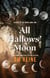 All Hallows' Moon - Seasons of the Moon, #2