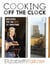 Cooking Off the Clock - Recipes from My Downtime [A Cookbook]