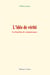 L’idée de vérité - La fonction de connaissance
