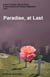 Paradise, At Last - Ashes to Ashes, East to West; A Swiss-American Family's Migration, #2