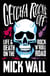 Getcha Rocks Off - Sex & Excess. Bust-Ups & Binges. Life & Death on the Rock ‘N' Roll Road