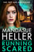 Running Scared - A Gritty Thriller Set in Urban Manchester