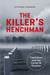 The Killer's Henchman - Capitalism and the Covid-19 Disaster
