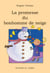 La promesse du bonhomme de neige - Un roman jeunesse rempli d'humour, de tendresse et de poésie
