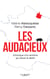 Les Audacieux - Chroniques d'un territoire qui refuse le déclin