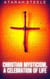 Christian Mysticism, a Celebration of Life