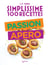 Simplissime 100 recettes : Passion Apéro