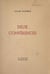 Deux conférences : Le dirigisme médical. Xavier Atger et la physiognomonie - Conférences faites le 11 mars 1947 et le 28 février 1948, à Montpellier