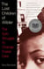 The Lost Children of Wilder - The Epic Struggle to Change Foster Care (National Book Award Finalist)