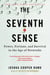 The Seventh Sense - Power, Fortune, and Survival in the Age of Networks
