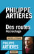 Des routes - Accrochage