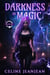 Darkness in Magic - London's Edge, #3