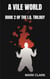 A Vile World - The I.Q. Trilogy, #2