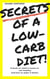 Secrets of a Low-Carb Diet!