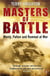 Masters of Battle - Monty, Patton and Rommel at War