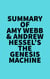 Summary of Amy Webb & Andrew Hessel's The Genesis Machine