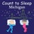 Count To Sleep Michigan