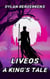 Liveos: A King's Tale - Phase 3 of the Locus Dreams Multiverse, #4