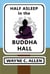 Half Asleep in the Buddha Hall