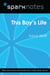 This Boy's Life (SparkNotes Literature Guide)
