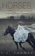 Horses, Heartbreak And Falling In Love