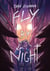 Fly by Night - (A Graphic Novel)