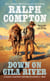Ralph Compton Down on Gila River