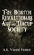 The Boston Revolutionary Art and Teacup Society