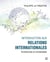 Introduction aux relations internationales - Turbulences et complexités
