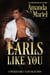 Earls Like You