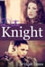 Date Knight - The Knight Legends, #2