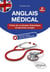 Anglais médical - Fiches de vocabulaire thématique et exercices corrigés