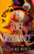 A Quiet Dissonance - The Friendship Collection